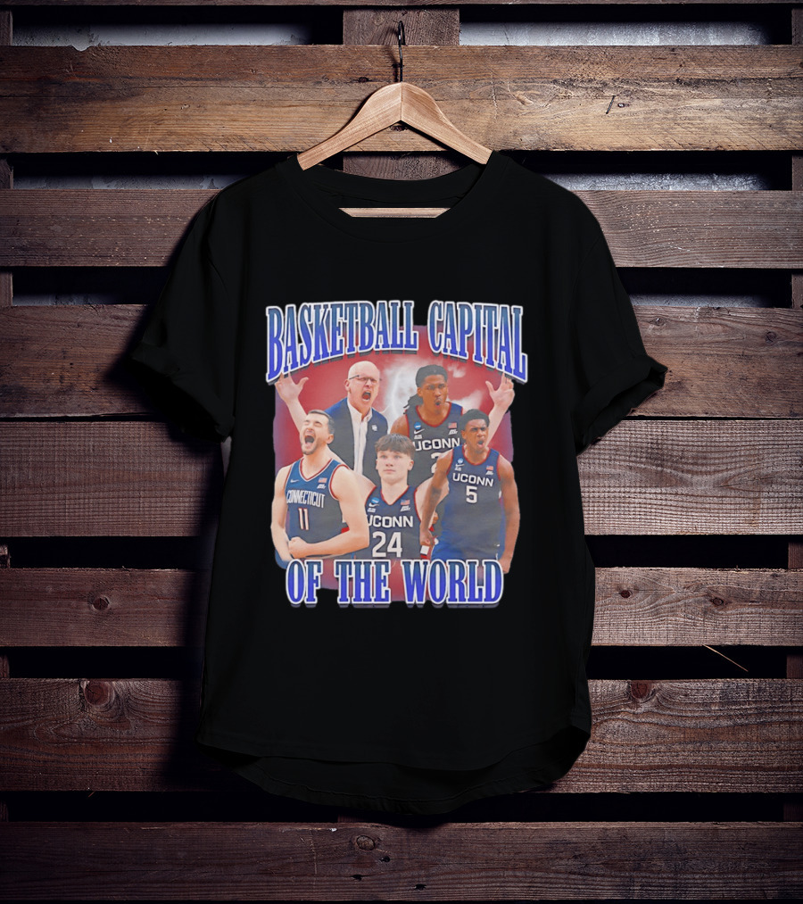 UConn Huskies Basketball Capital Of The World Dan Hurley Players T-Shirt