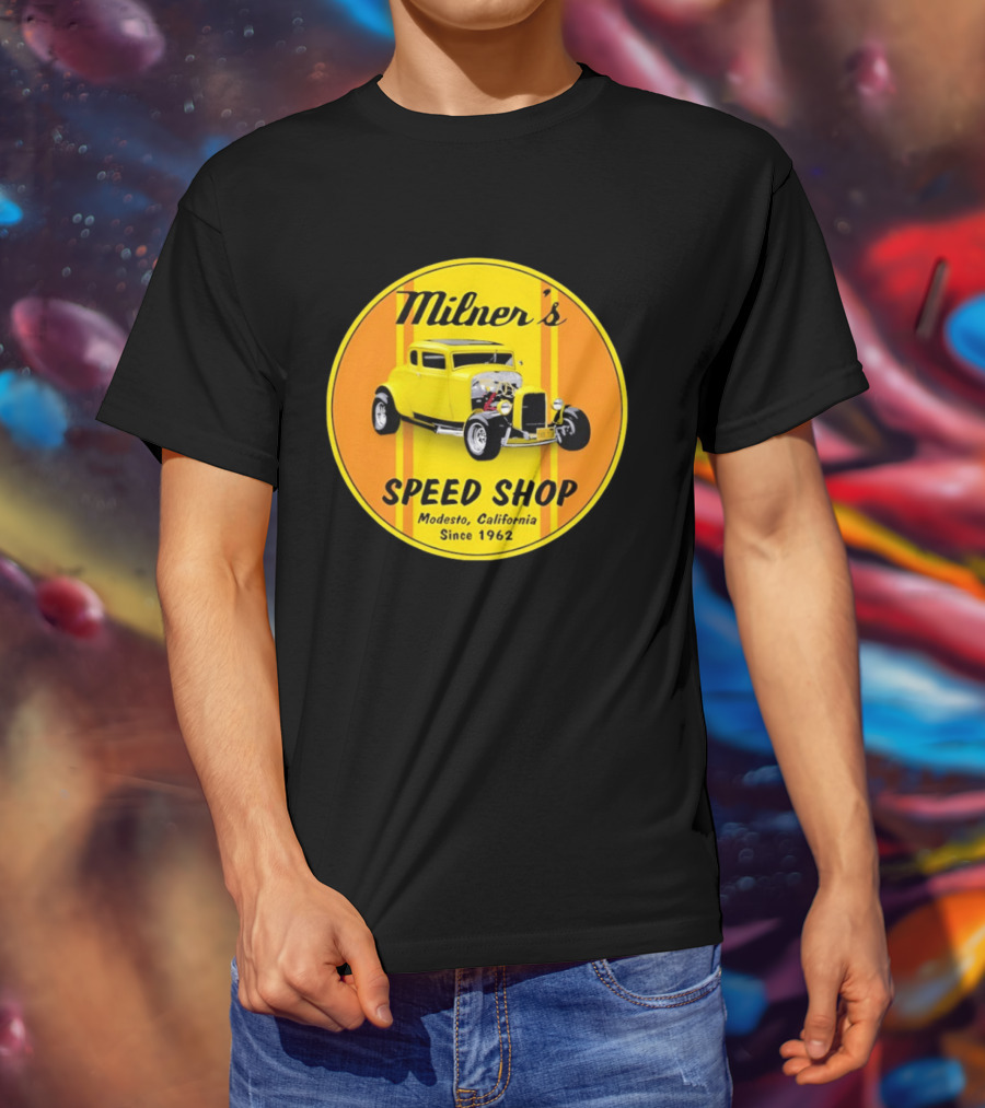 Milner's Speed Shop Modesto California Since 1962 American Graffiti Movie Classic Yellow Hot Rod T-Shirt