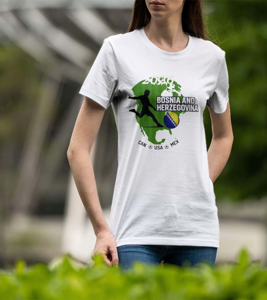 Bosnia And Herzegovina World Cup 2026 CAN USA MEX Soccer T-Shirt
