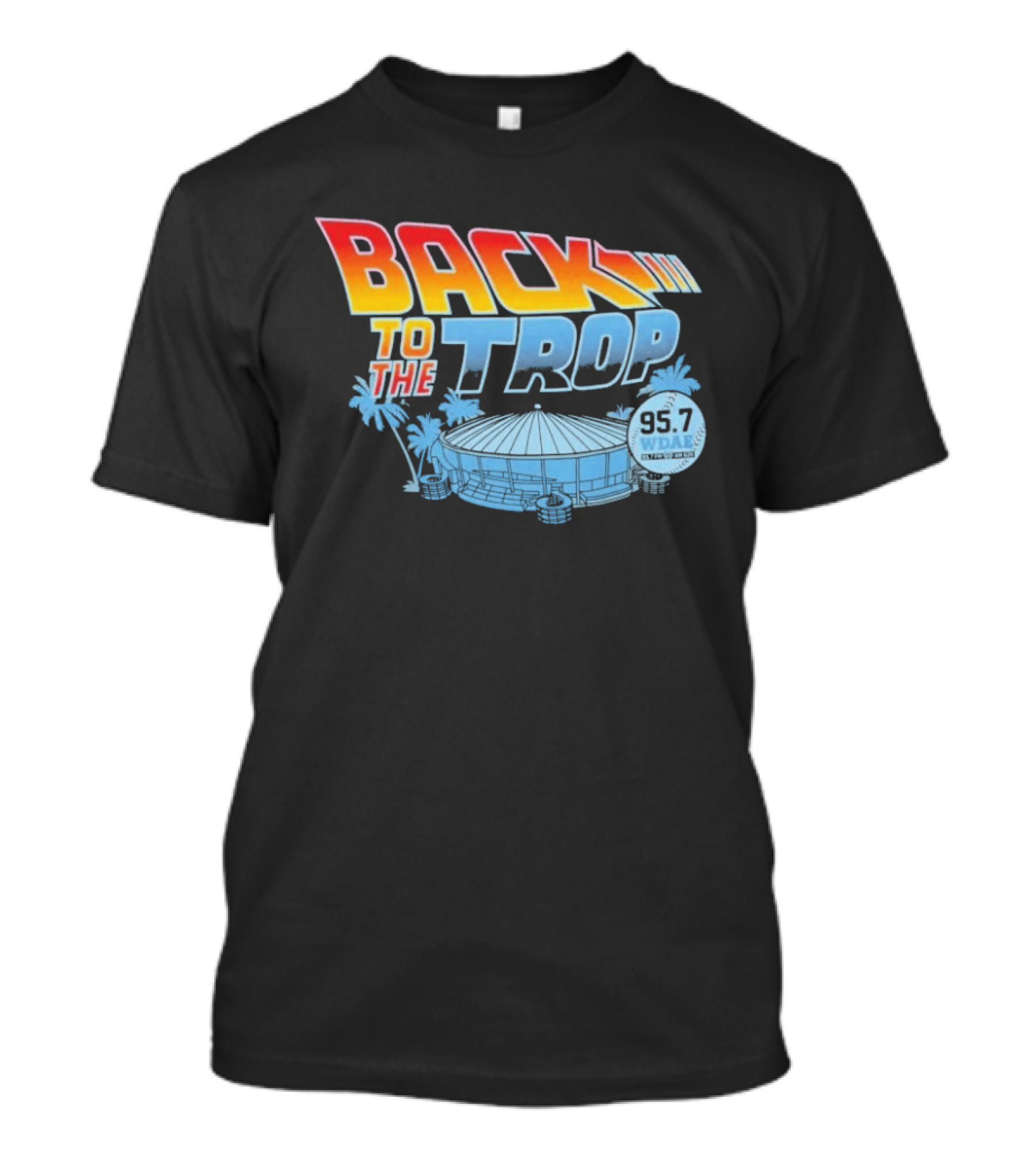 Back To The Trop Tampa Bay Rays 95.7 WDAE Tropicana Field Palms T-Shirt