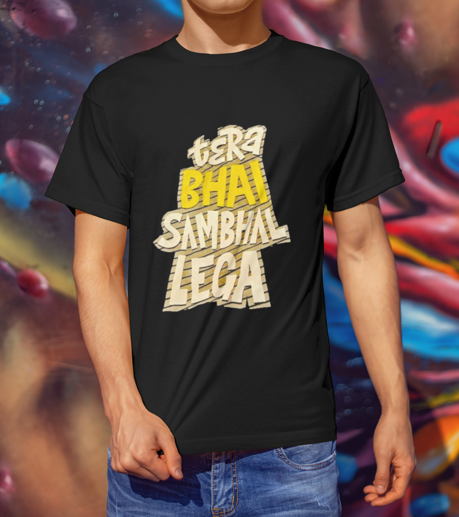 Tera Bhai Sambhal Lega Bold Yellow White T-Shirt