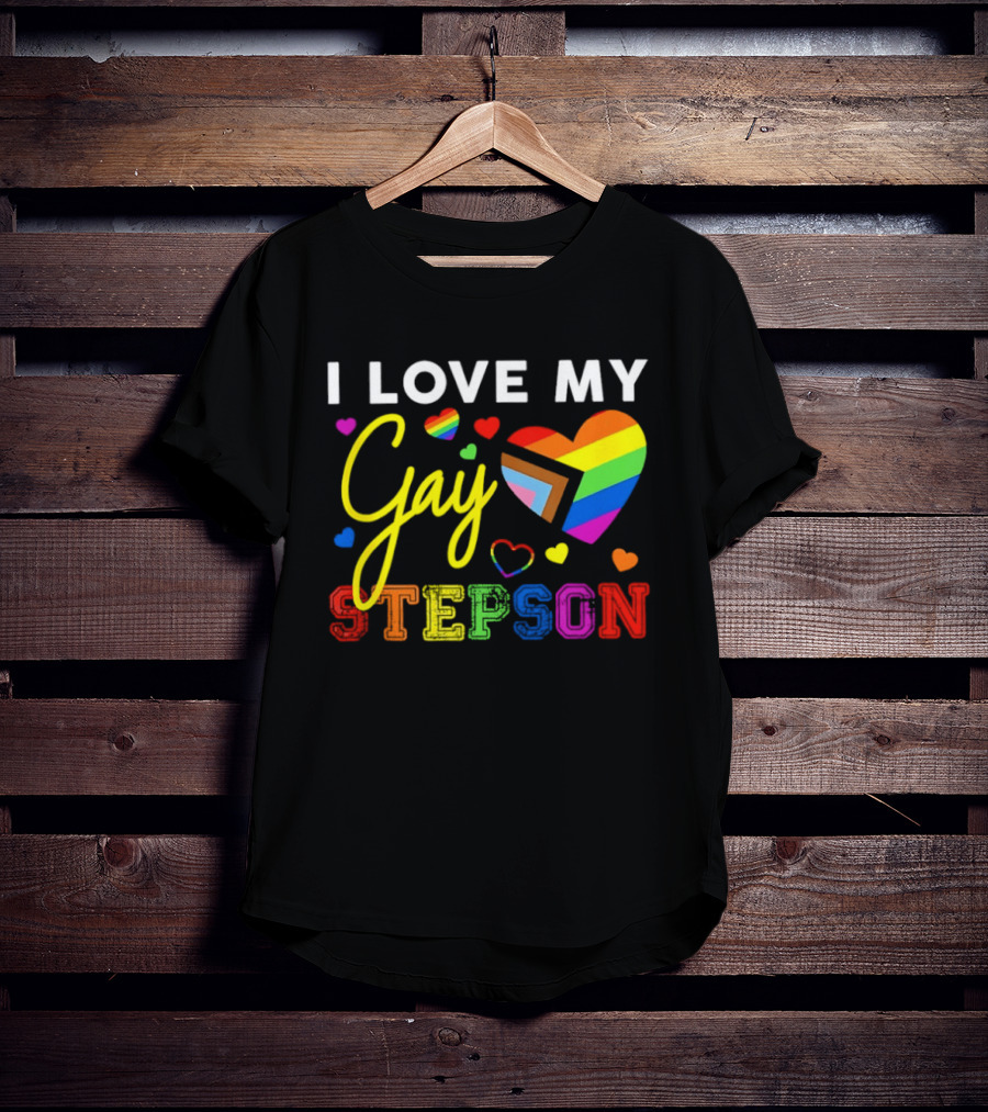 I Love My Gay Stepson LGBT Pride Rainbow Heart T-Shirt