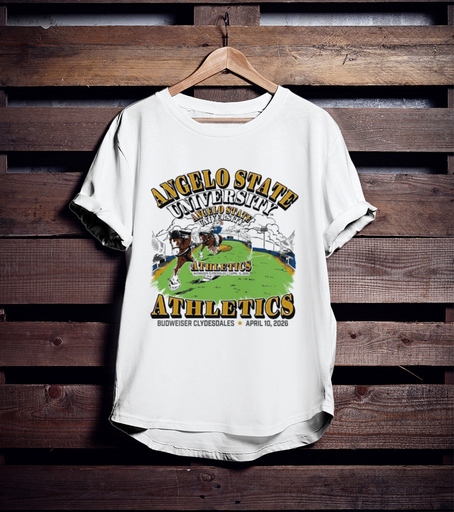 Angelo State University Athletics Budweiser Clydesdales April 10 2026 Event Celebration T-Shirt