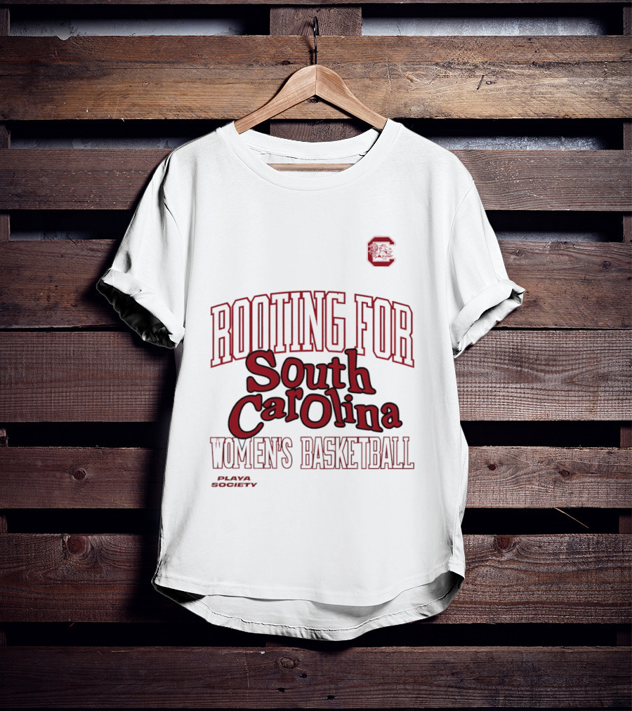 Rooting For South Carolina Women's Basketball Playa Society T-Shirt