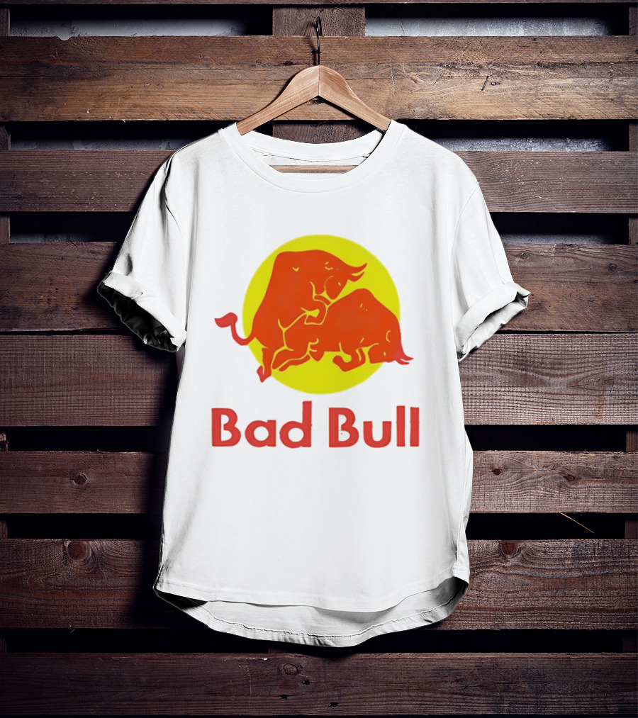 Bad Bull Red Bull Parody Bulls T-Shirt
