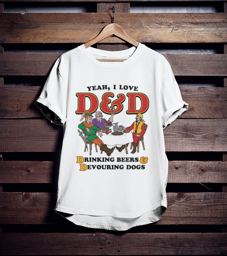 Yeah I Love D&D Drinking Beers And Devouring Dogs Gaming Table Fun T-Shirt