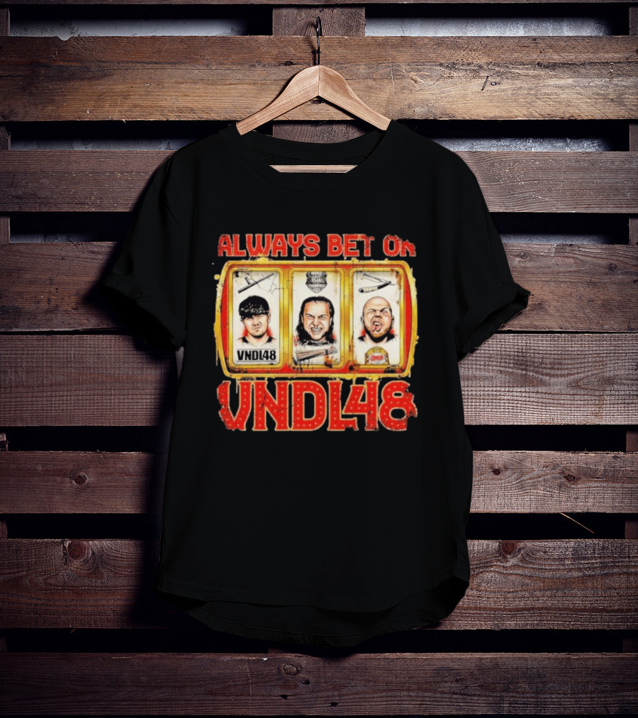 Always Bet On VNDL48 With Three Slot Machine Faces T-Shirt