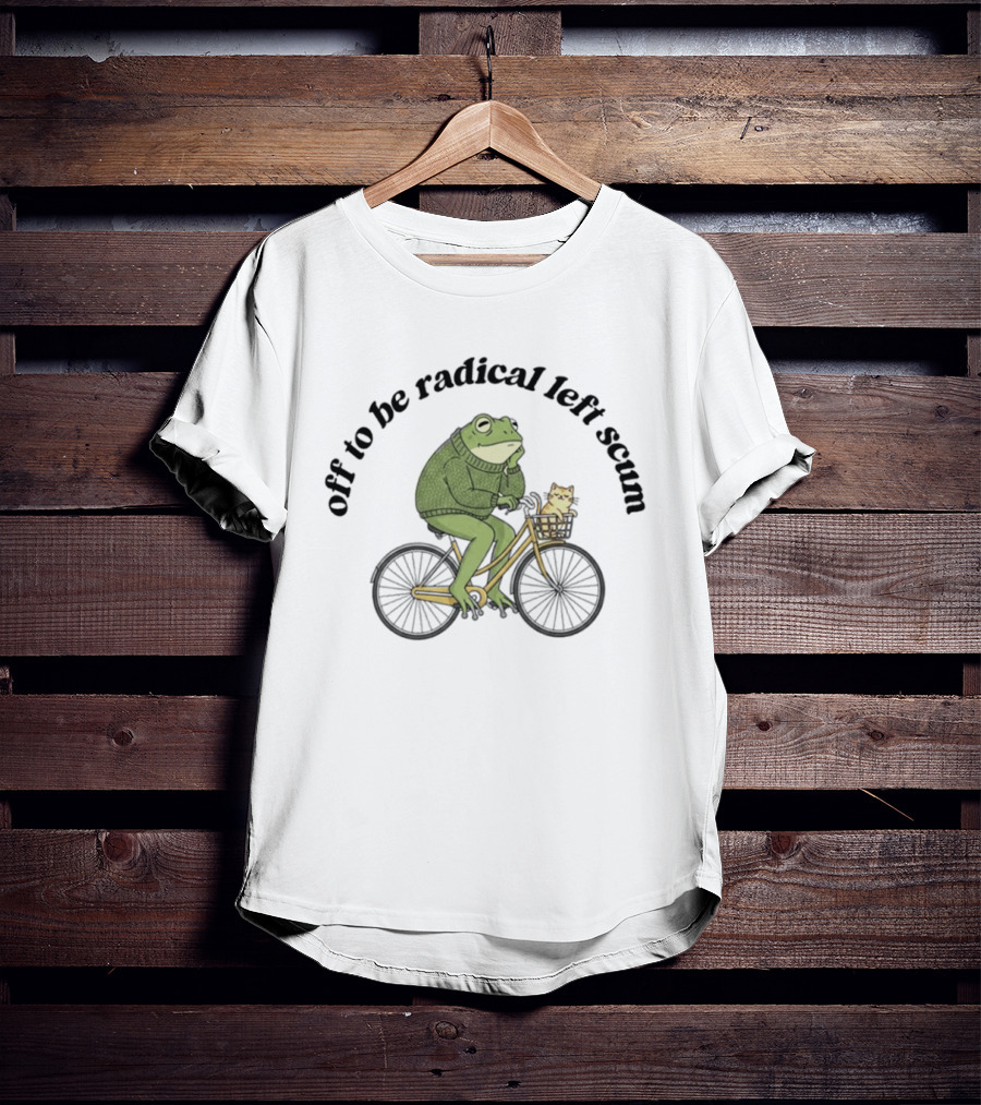 Off To Be Radical Left Scum Frog And Cat On Bicycle T-Shirt