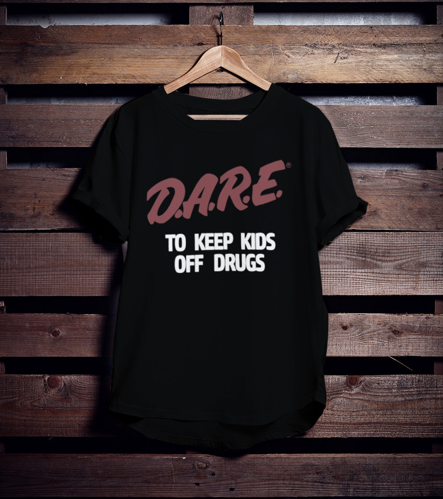 D.A.R.E. To Keep Kids Off Drugs T-Shirt