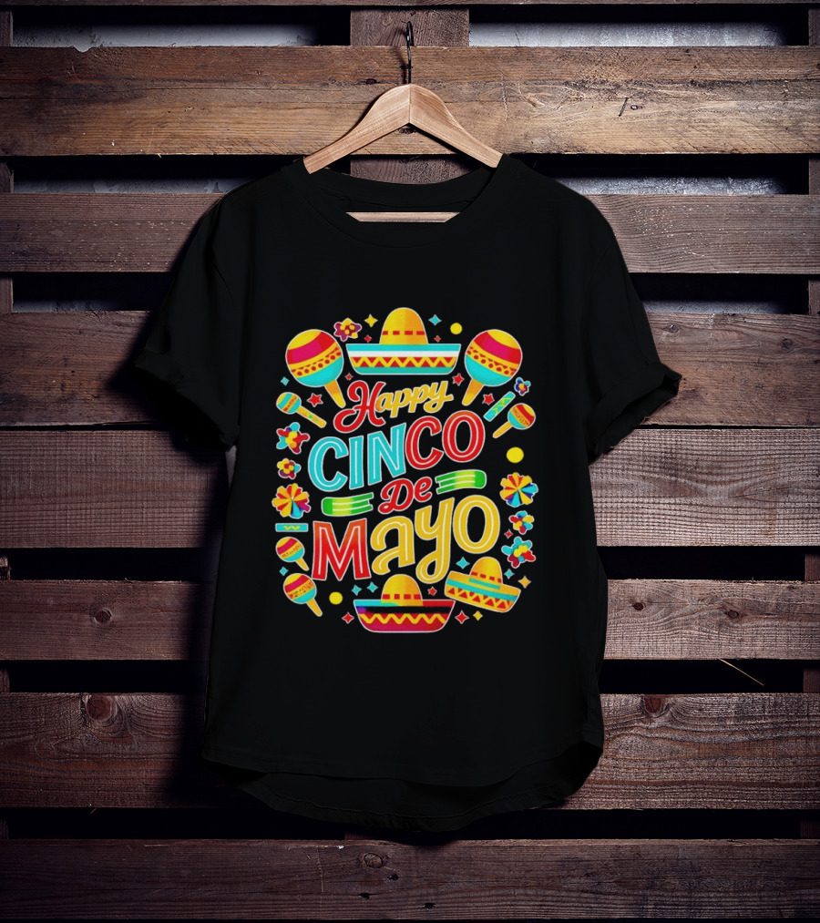 Happy Cinco De Mayo Mexican Fiesta Maracas Sombrero Celebration T-Shirt