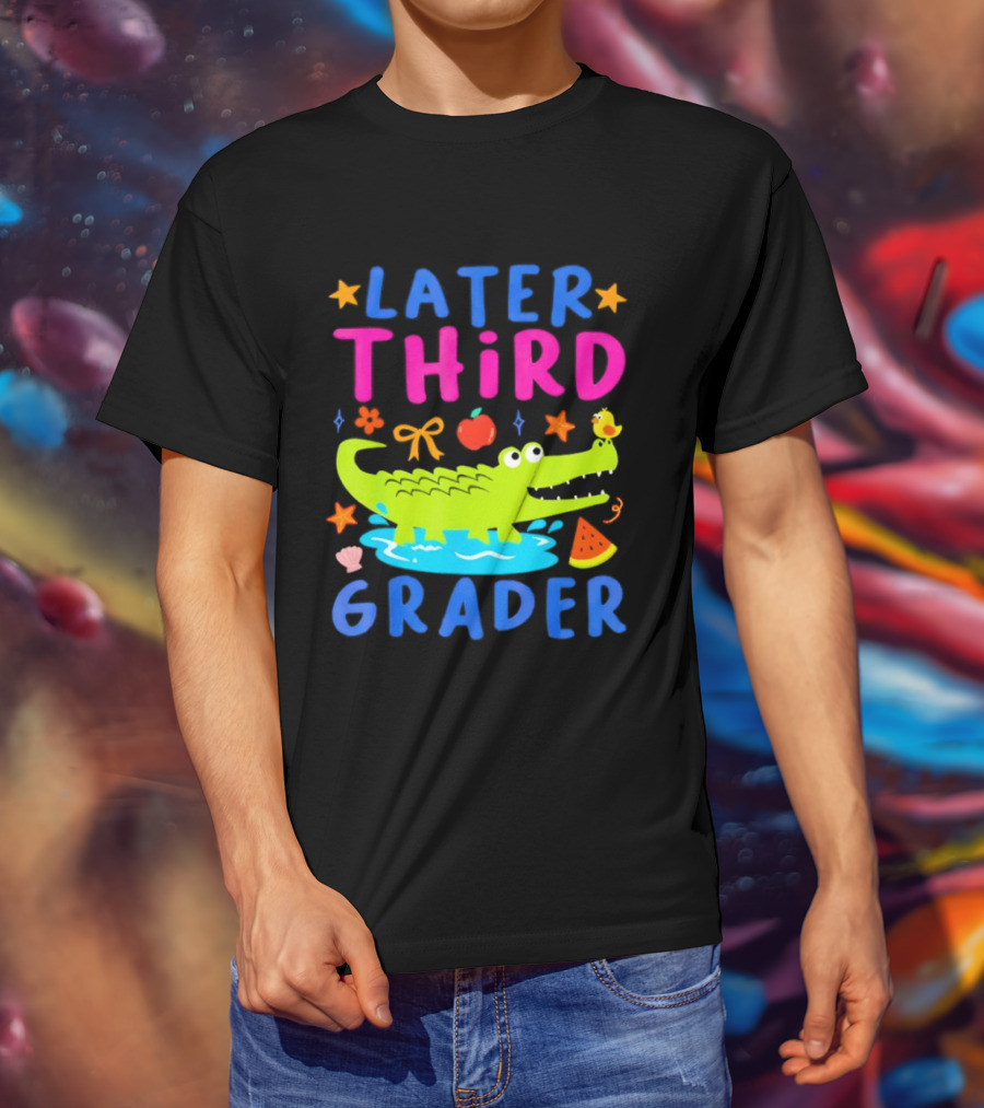 Later Gator Alligator Third Grader Fun Elements Stars Bow Apple T-Shirt