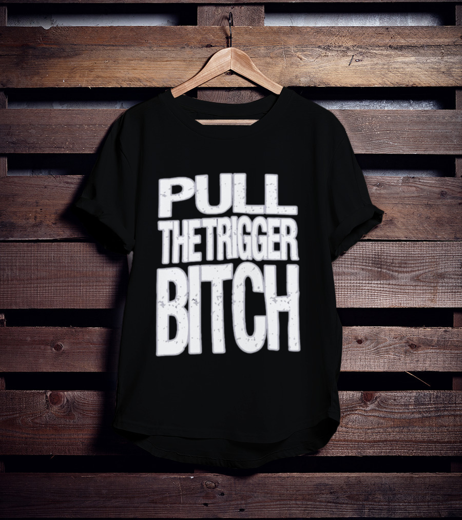 Pull The Trigger Bitch Suicide Silence T-Shirt