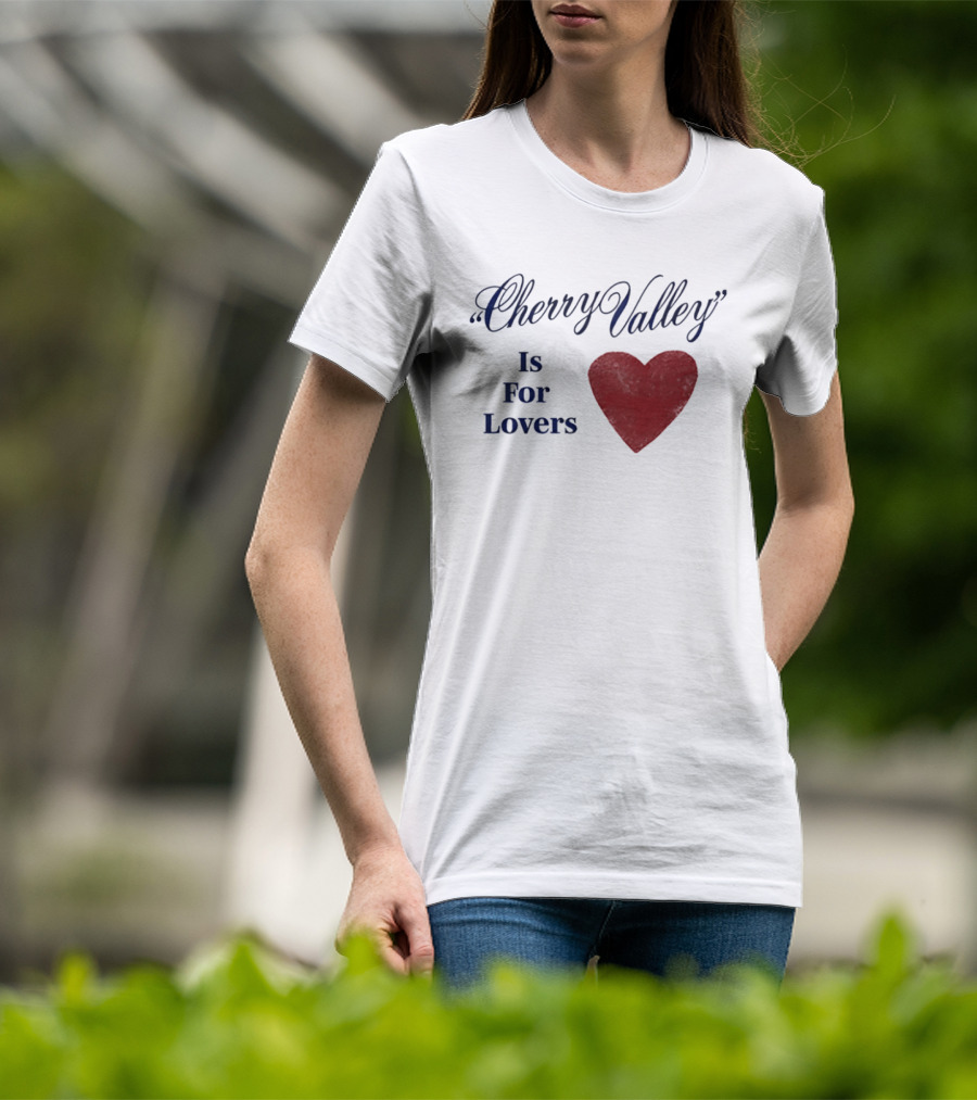 Cherry Valley Is For Lovers Heart Shape Carter Faith T-Shirt