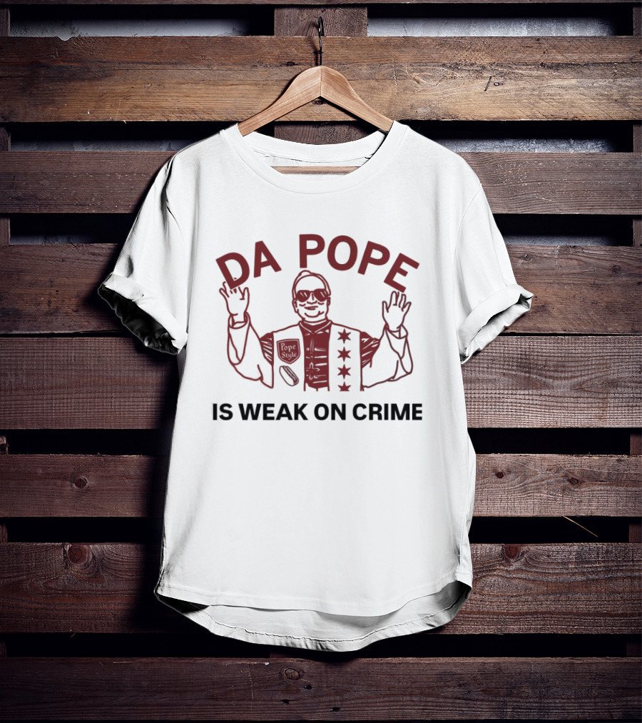 Da Pope Is Weak On Crime Comic Style Sketch T-Shirt
