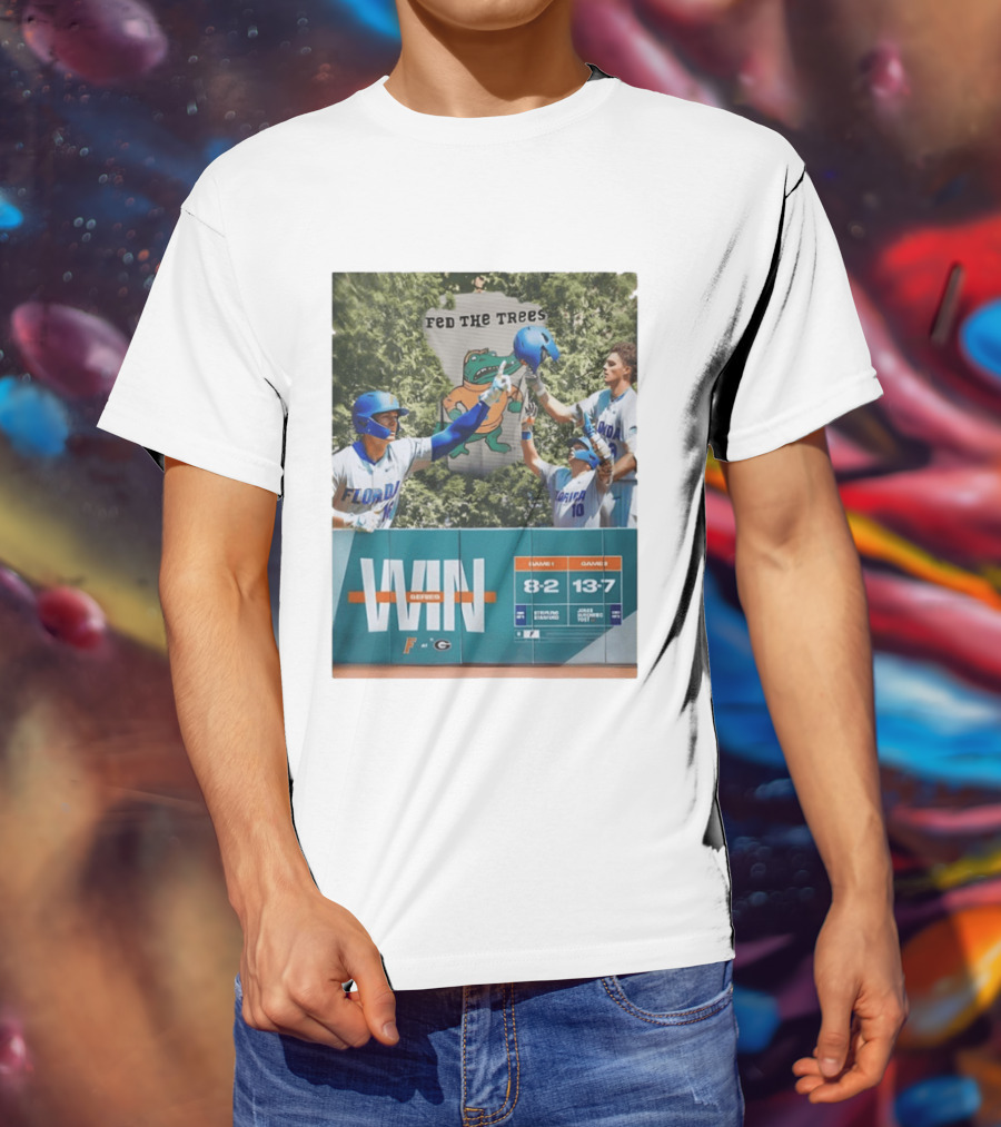 Florida Gators Win Series Over Georgia Bulldogs Feed The Trees 8 2 13 7 T-Shirt