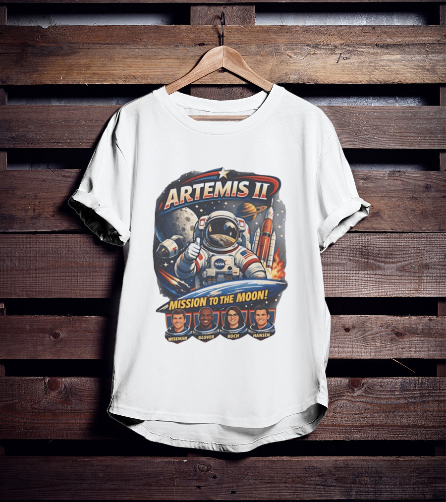 Artemis II NASA Astronauts Wiseman Glover Koch Hansen Lunar Mission T-Shirt