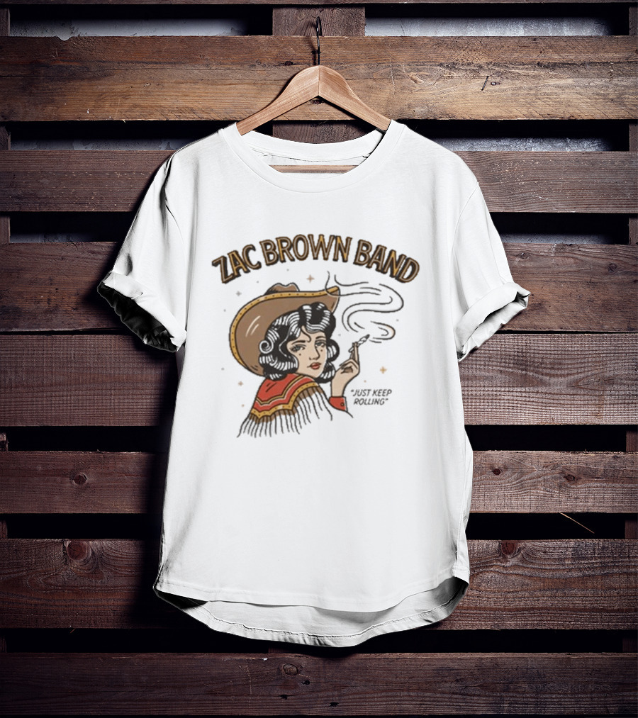 Zac Brown Band Just Keep Rolling Smoking Cowgirl 2026 420 Day T-Shirt