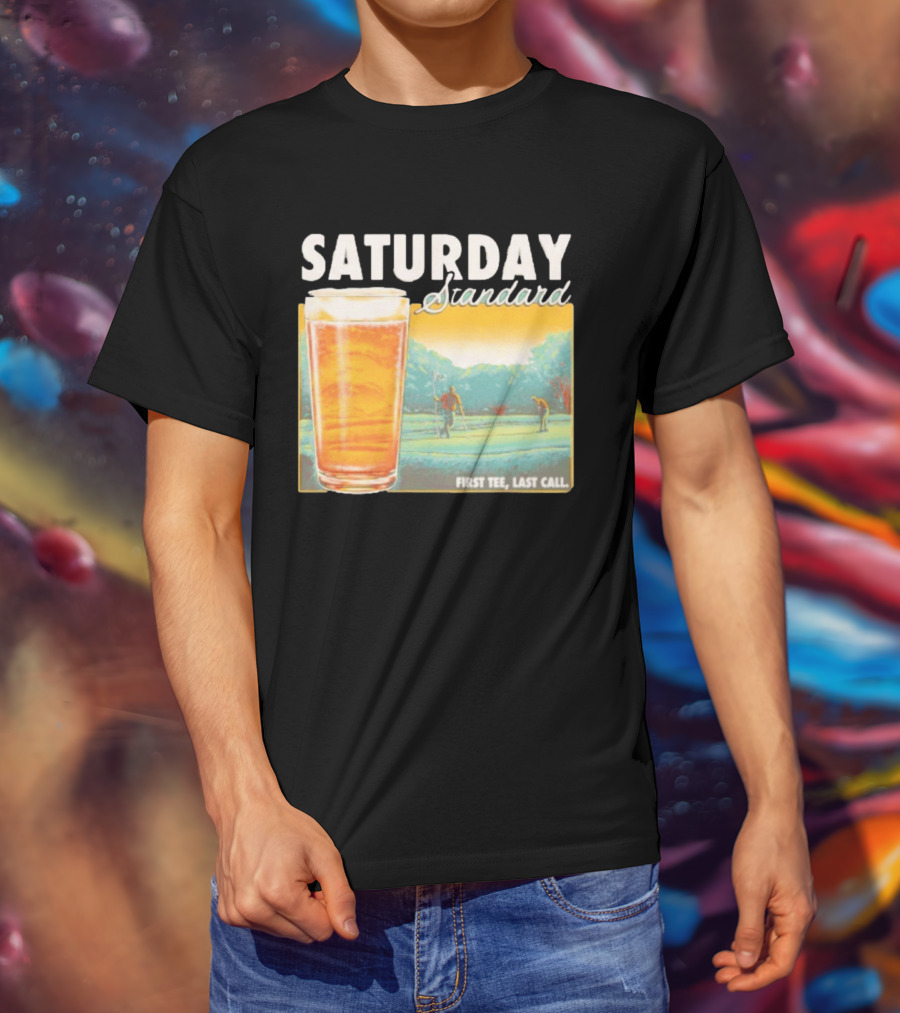 Saturday Standard First Last Call Golf And Beer Scene T-Shirt