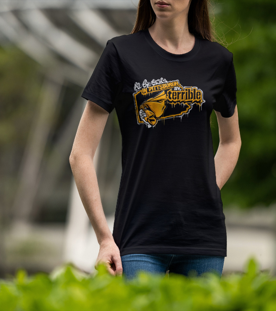 All The Towels In Pittsburgh Are Terrible Pittsburgh Steelers Football Graffiti 2026 T-Shirt