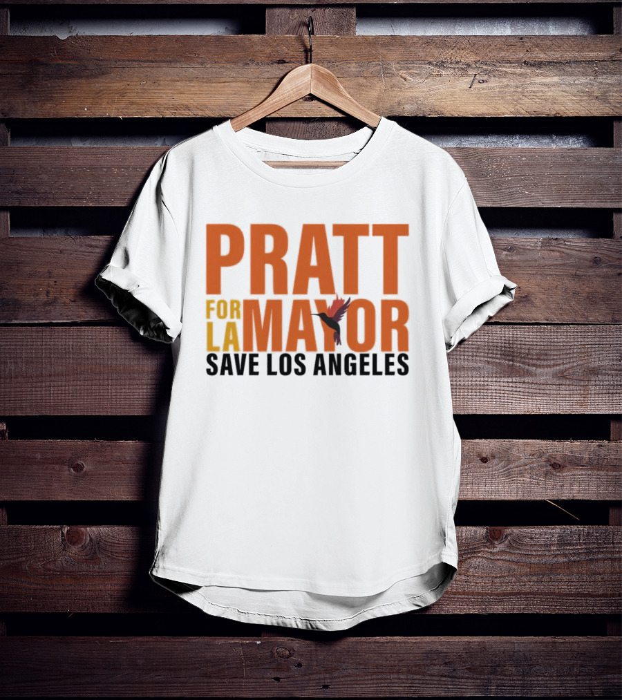 PRATT For LA Mayor Save Los Angeles Hummingbird T-Shirt