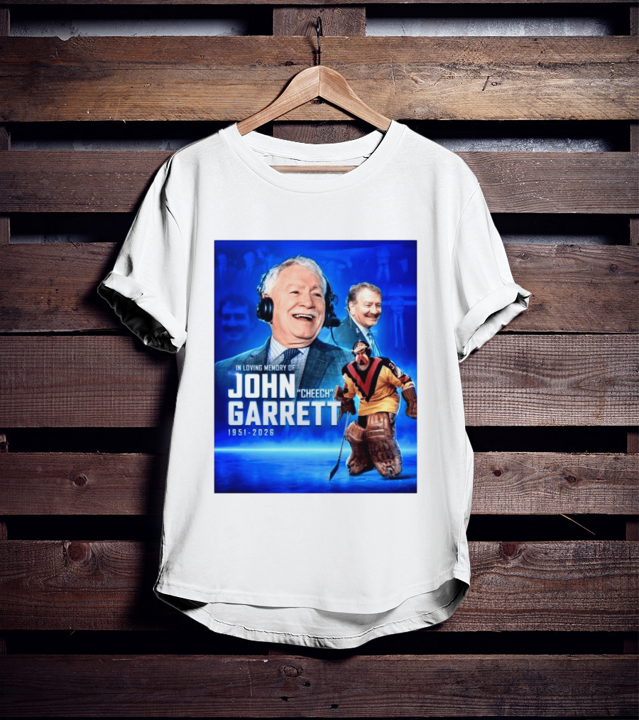 In Loving Memory Of John Garrett Cheech 1951 2026 Hockey T-Shirt