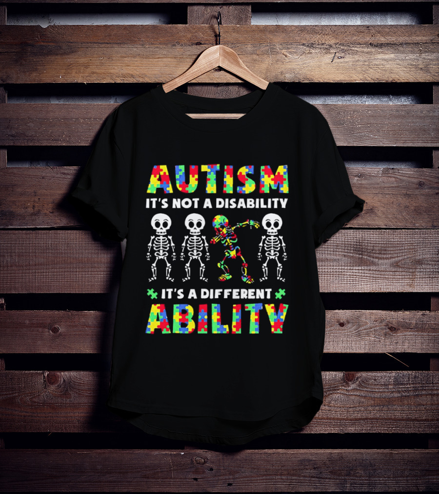 Autism It's Not A Disability It's A Different Ability Puzzle Pieces Dancing Skeletons T-Shirt