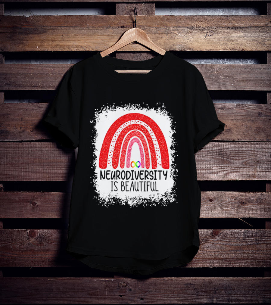 Neurodiversity Is Beautiful Rainbow Infinity T-Shirt