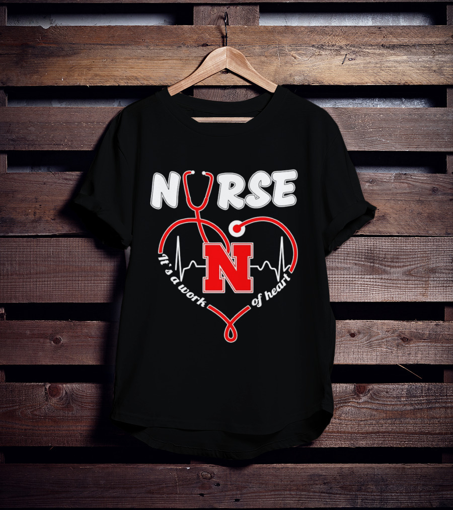 Nurse Stethoscope Heart Nebraska N It's A Work Of Heart T-Shirt