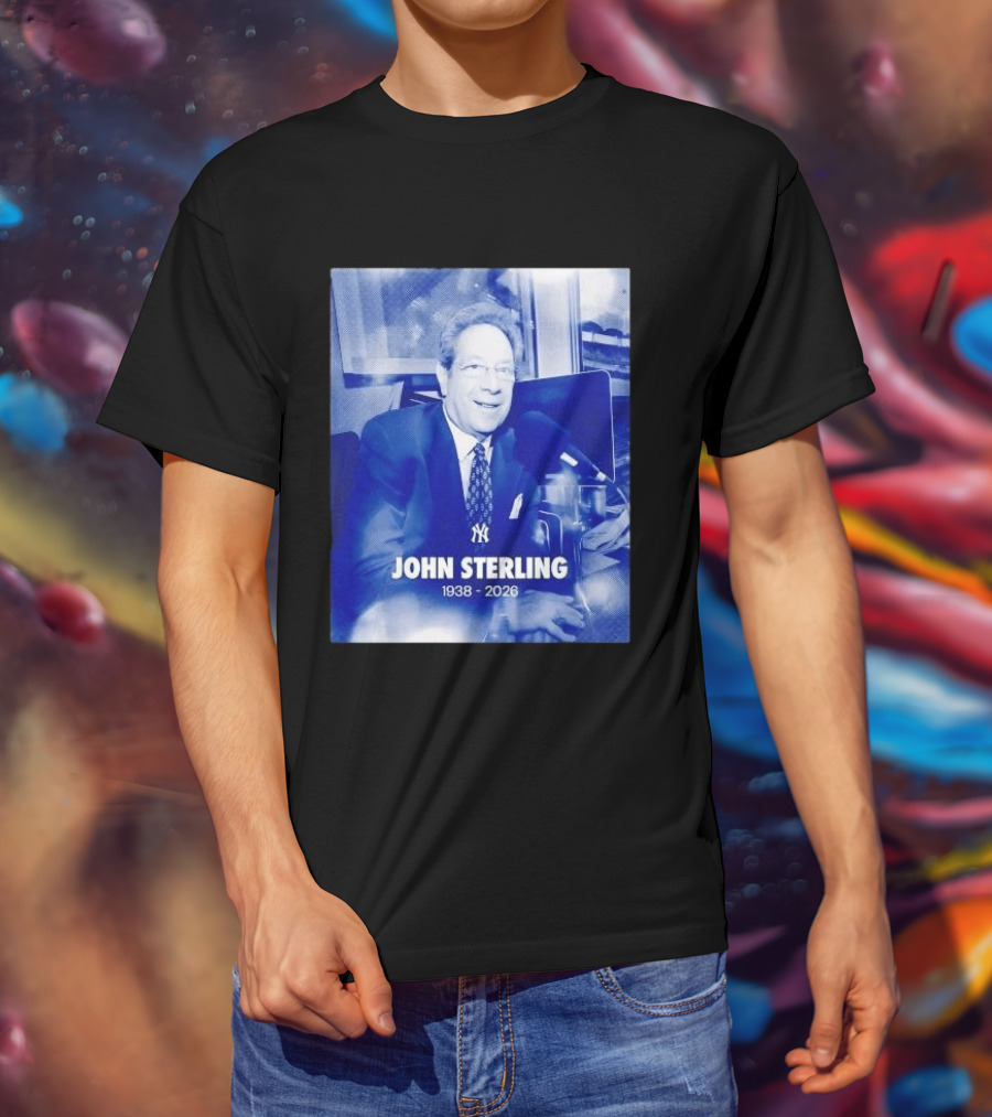 New York Yankees John Sterling 1938 2026 T-Shirt