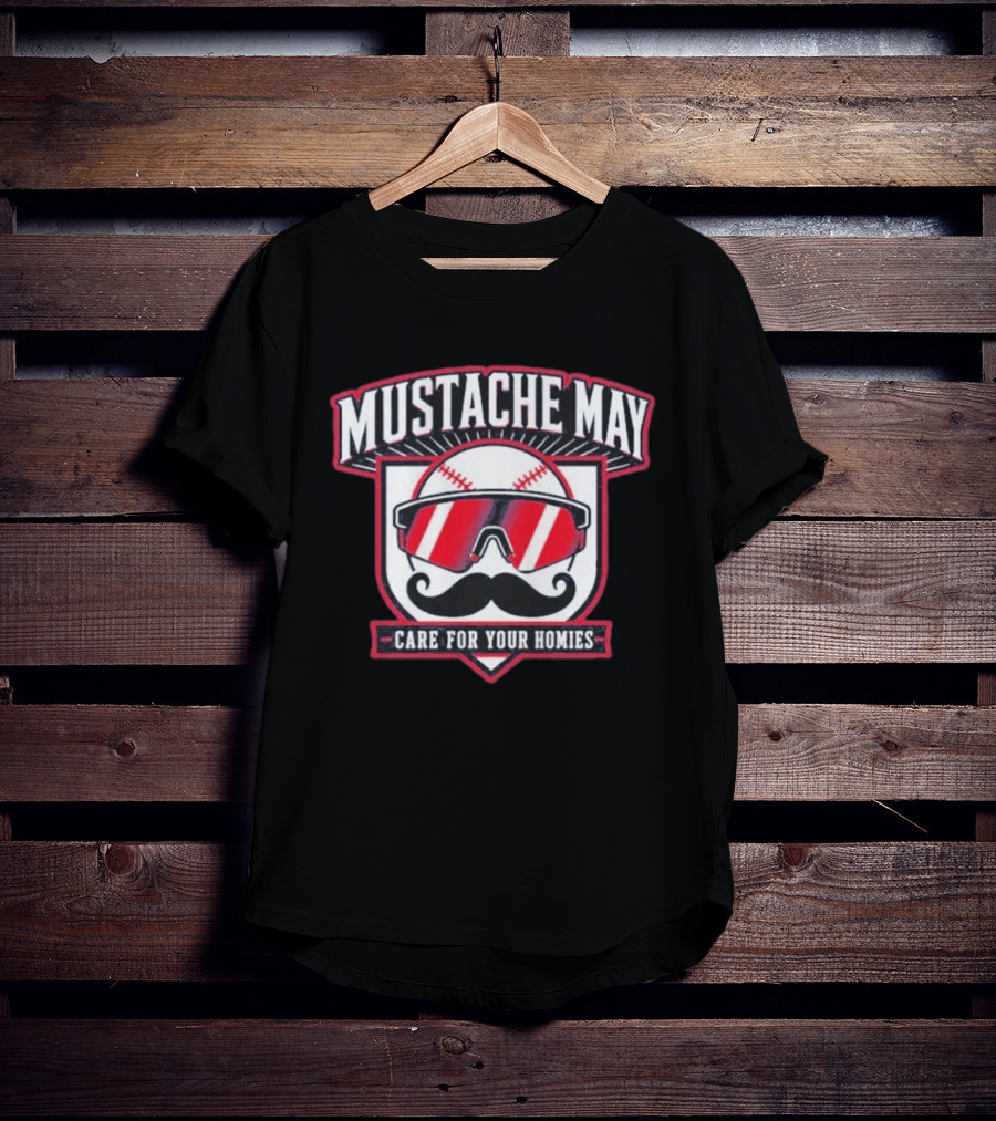Mustache May 2026 Care For Your Homies Baseball Sunglasses Mustache T-Shirt