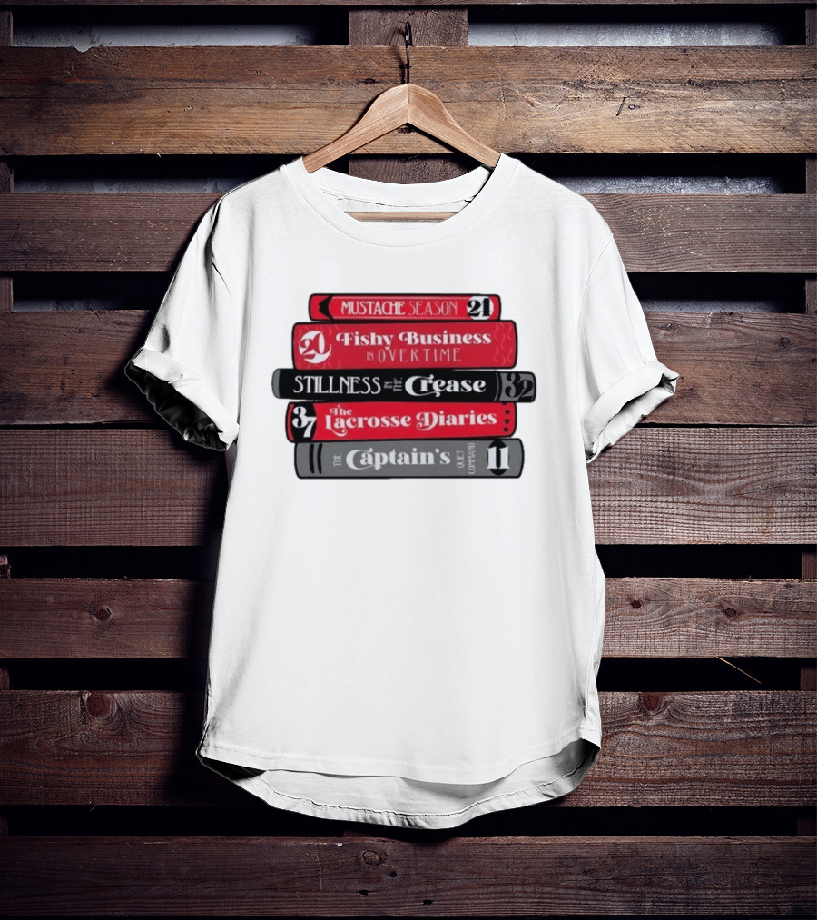 Carolina Hurricanes Hockey Girl Book Club Mustache Season Fishy Business Stillness Crease Lacrosse Diaries Captain's Command T-Shirt