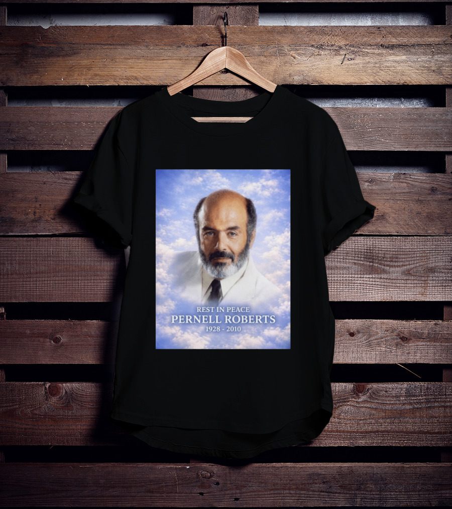 Rest In Peace Pernell Roberts 1928 2010 Memorial T-Shirt