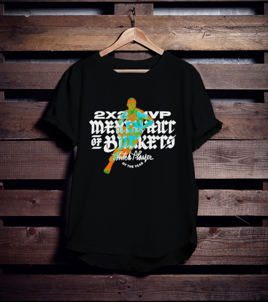 2×2 MVP Merchant Of Buckets Player Of The Year T-Shirt