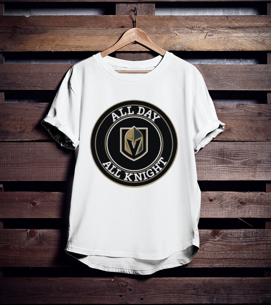 Vegas Golden Knights All Day All Knight T-Shirt