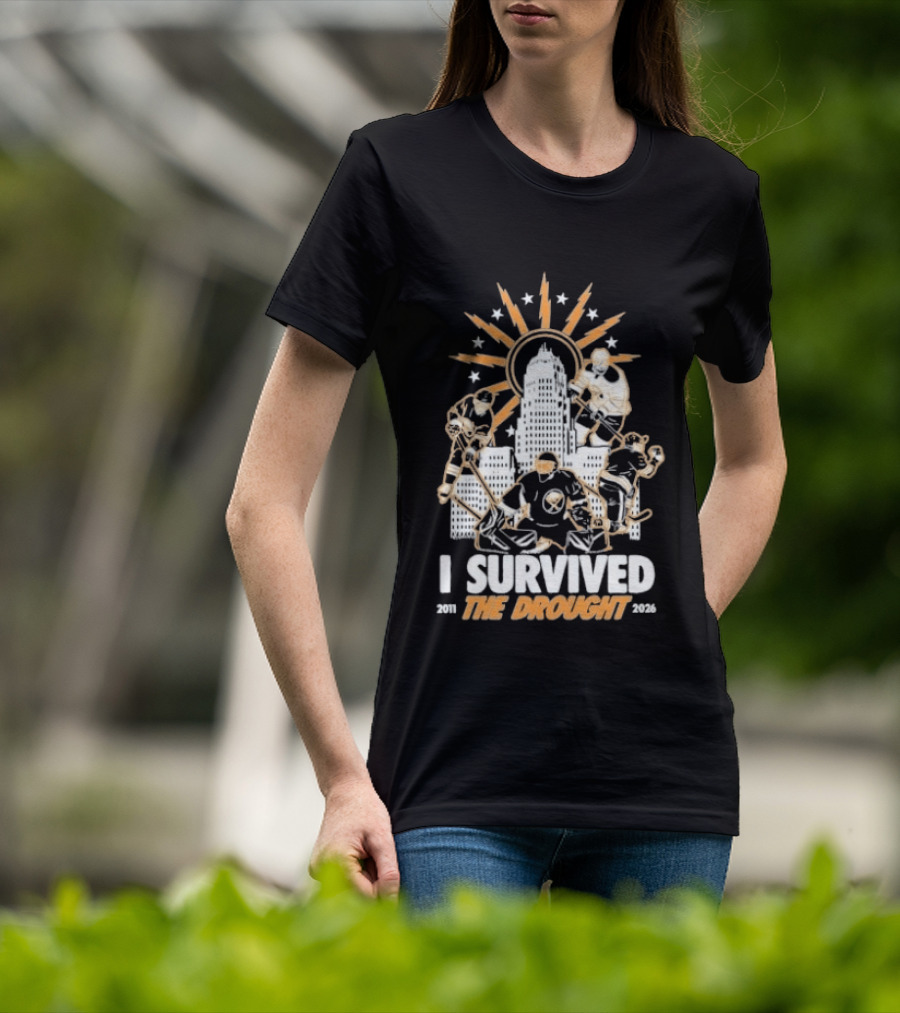 Buffalo Sabres I Survived The Drought 2011 2026 Iconic Hockey Celebration T-Shirt