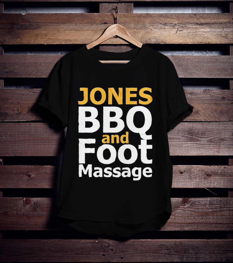 Jones BBQ And Foot Massage Viral Humor Comedy Sketch T-Shirt