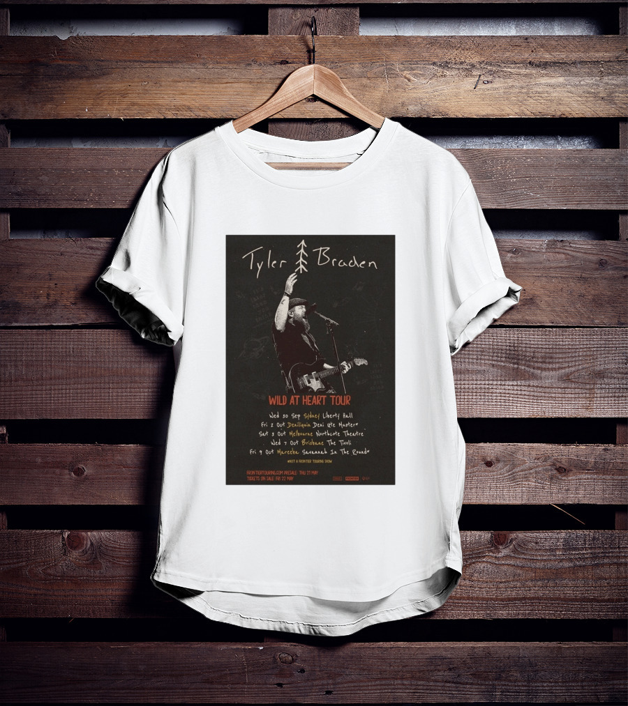 Tyler Braden Wild At Heart Tour 2026 Australia Dates Sydney Deniliquin Melbourne Brisbane Nambour T-Shirt