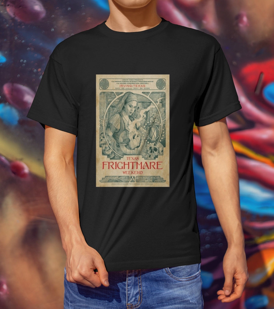 2026 Texas Frightmare Weekend Tour Irving Texas May 22 24 Arrow Video Horror Convention T-Shirt