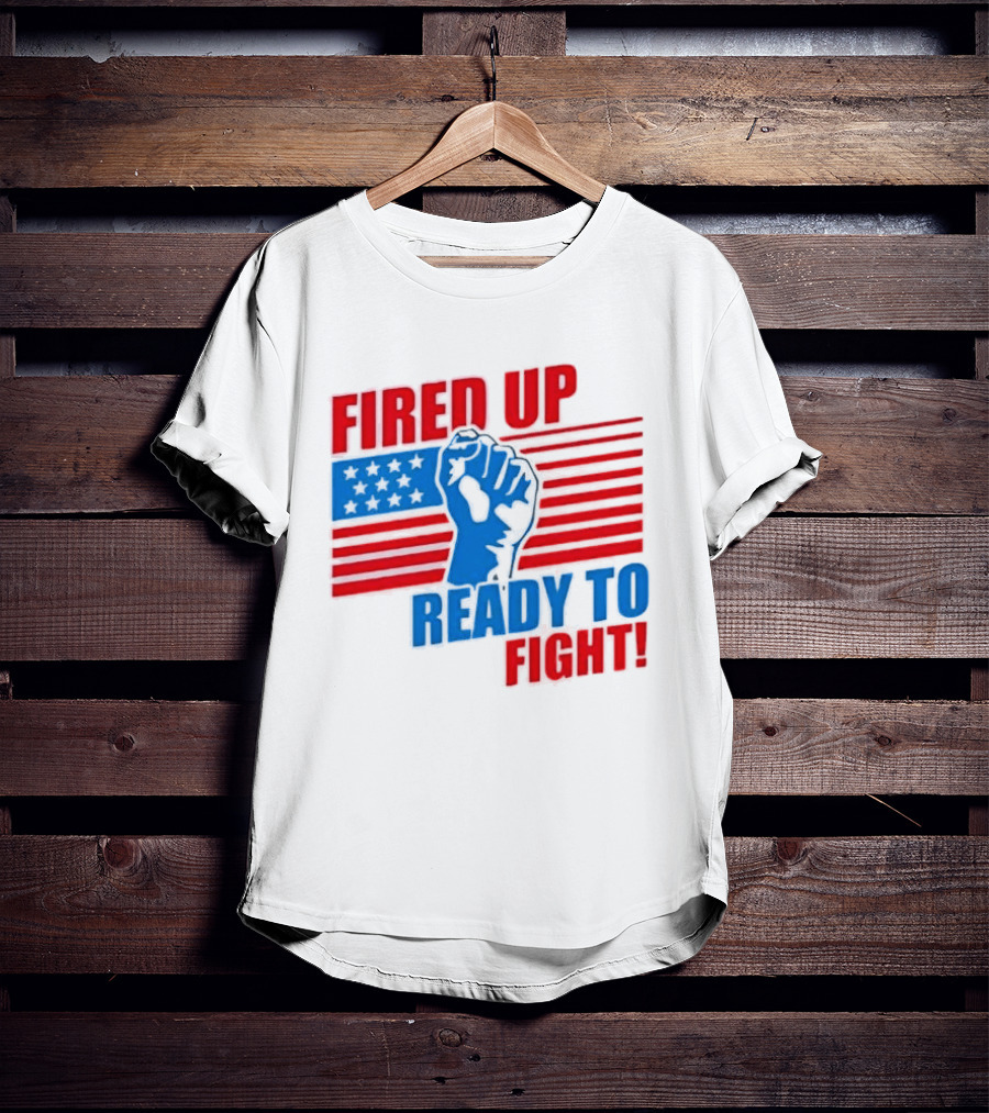 Fired Up Ready To Fight USA Flag Fist T-Shirt