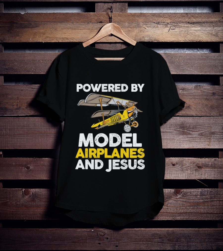 Powered By Model Airplanes And Jesus Vintage Aviation Enthusiasts Faith Based Collectible T-Shirt