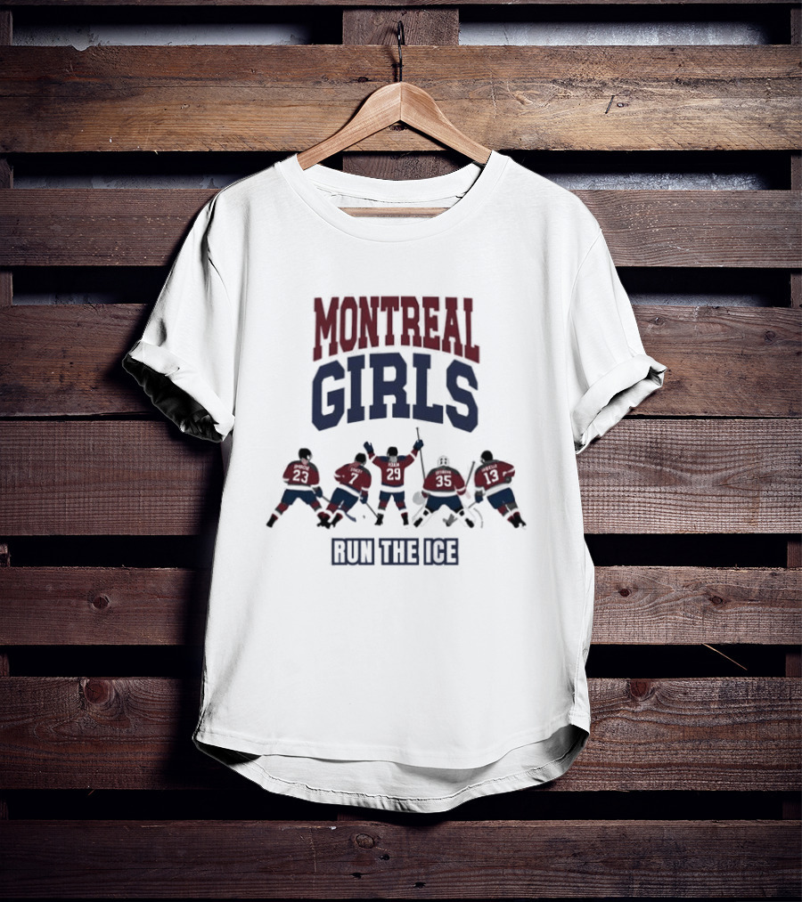 Montreal Girls Run The Ice Hockey Team Sport Enthusiasts T-Shirt