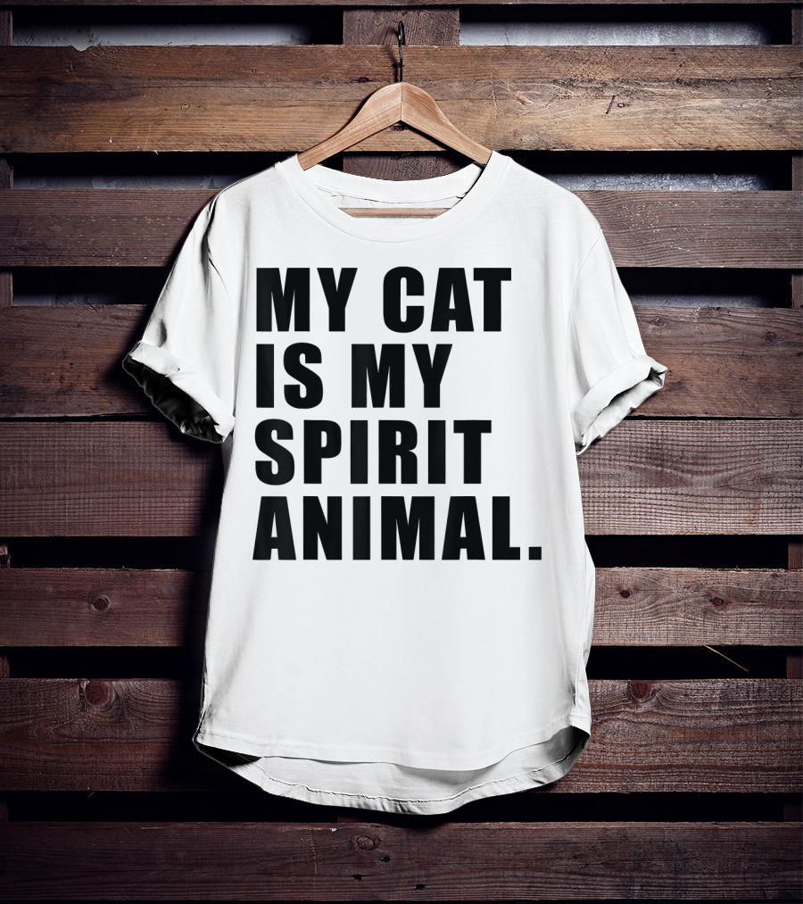 My Cat Is My Spirit Animal T-Shirt