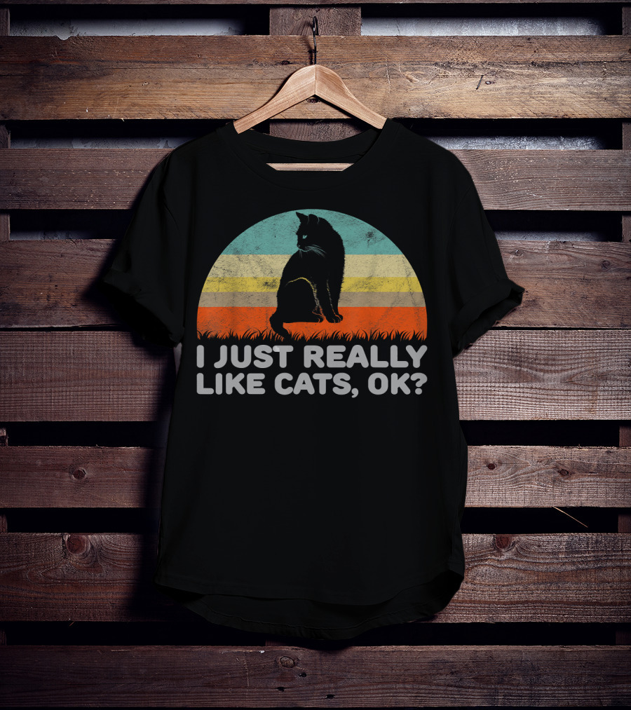 I Just Really Like Cats OK Retro T-Shirt