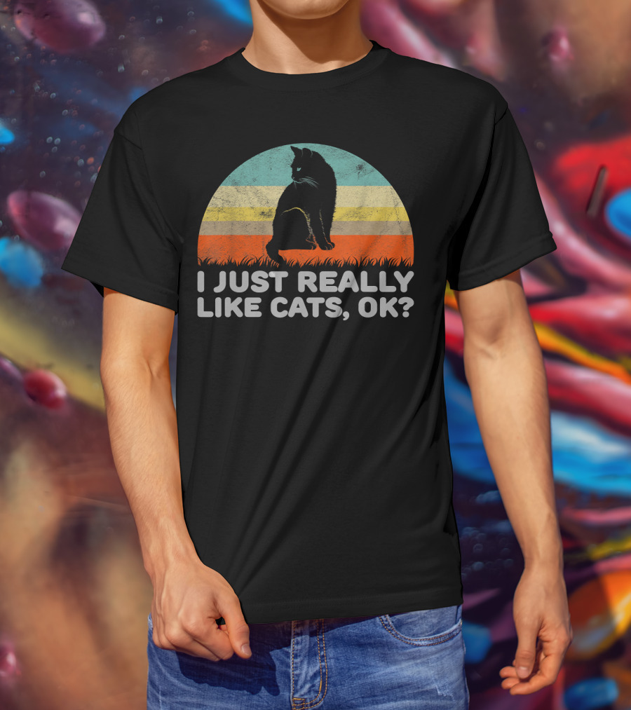 I Just Really Like Cats OK Retro T-Shirt