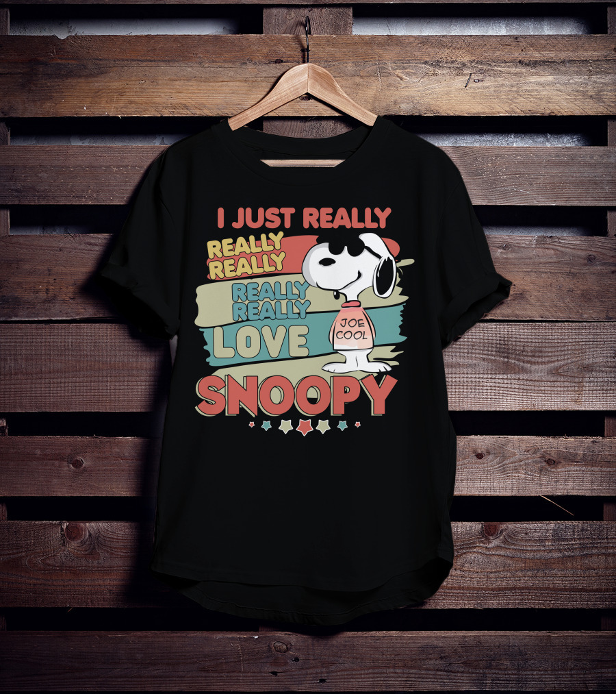 I Just Really Really Really Really Really Love Snoopy Joe Cool T-Shirt