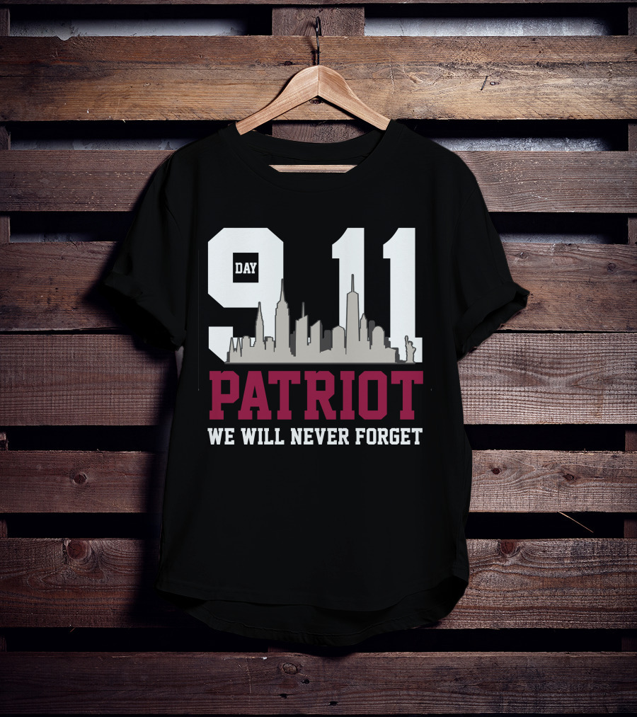 Patriot Day 911 We Will Never Forget Skyline Memorial T-Shirt