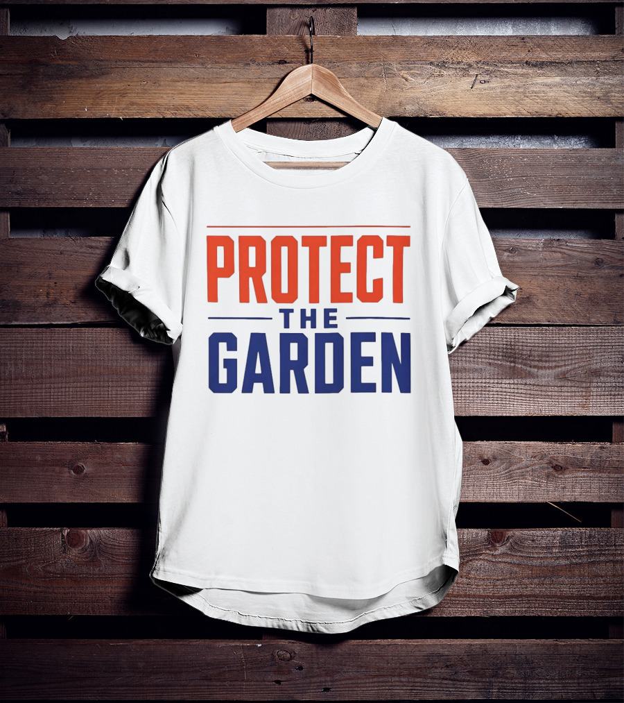 New York Knicks Protect The Garden Madison Square Basketball Team T-Shirt