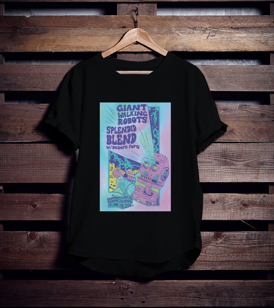 Giant Walking Robots Splendid Blend Desert Furs Cervantes Other Side Denver June 13 2026 T-Shirt