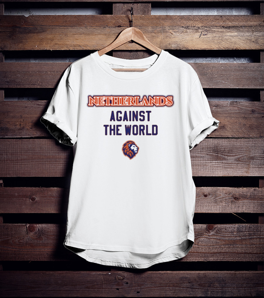 Netherlands Against The World Lion T-Shirt