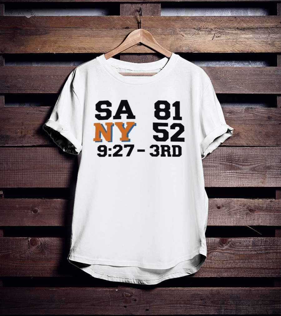 SA 81 NY 52 9:27 3rd Quarter Scoreboard T-Shirt